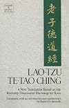 Lao Tzu's Tao Te Ching: A Translation of the Startling New Documents Found at Guodian