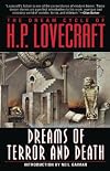 The Dream Cycle of H.P. Lovecraft: Dreams of Terror and Death