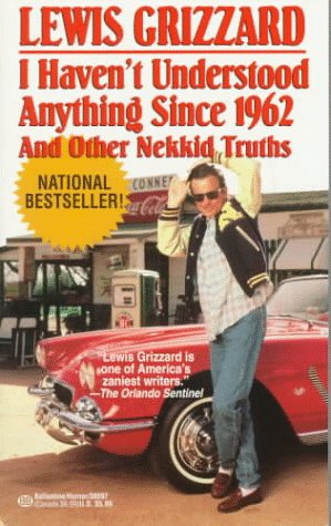 I Haven't Understood Anything Since 1962 book cover