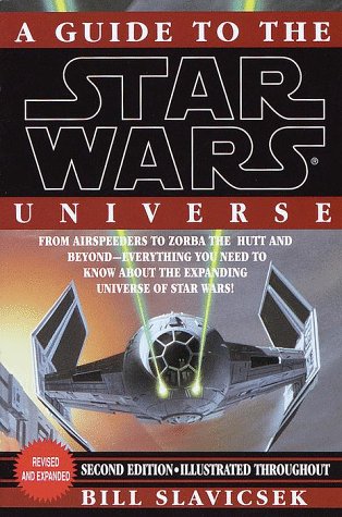 A guide to the Star wars universe / Bill Slavicsek