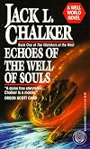 Echoes of the Well of Souls