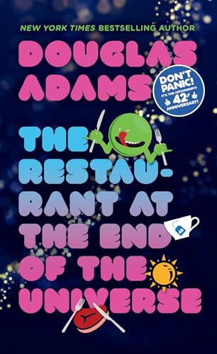 The Restaurant at the End of the Universe (By: Douglas Adams) cover