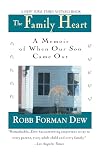 The Family Heart: A Memoir of When Our Son Came Out