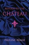 Story of O, Part II: Return to the Château