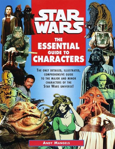 The Essential Guide to Characters (By: Andy Mangels) cover