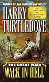 The Great War: Walk In Hell