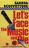 Let's Face the Music and Die