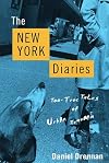 The New York Diaries: Too-True Tales of Urban Trauma