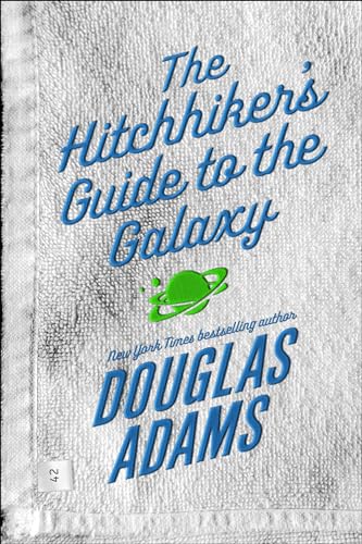 The Hitchhiker's Guide to the Galaxy (By: Douglas Adams) cover