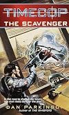 Timecop: The Scavenger