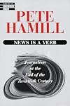 News Is a Verb (Library of Contemporary Thought)