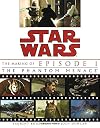 Star Wars: The Making of Episode I: The Phantom Menace