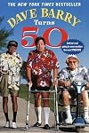 Dave Barry Turns 50