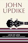 Licks of Love: Short Stories and a Sequel