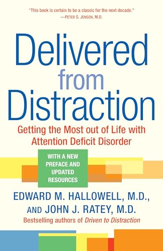 Delivered from Distraction by Edward M. Hallowell MD and John J. Ratey MD audiobook cover