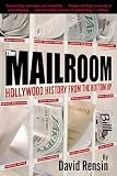 The Mailroom Hollywood History From The Bottom Up