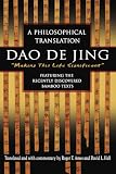 Dao De Jing A Philosophical Translation English And Mandarin Chinese Edition