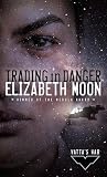 Trading in Danger