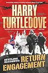 Return engagement - Harry Turtledove