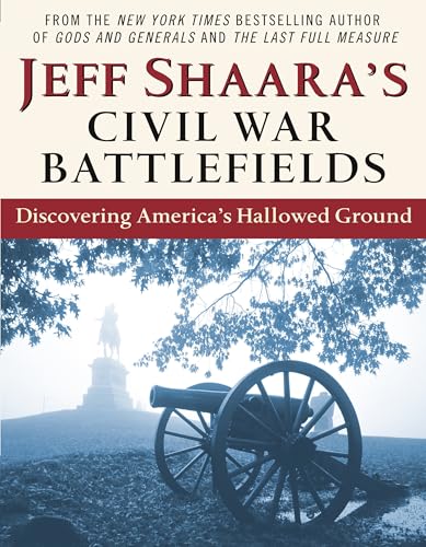Jeff Shaara's Civil War Battlefields book cover