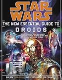 Star Wars The New Essential Guide To Droids