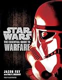 The Essential Guide to Warfare (Star Wars) (Star Wars: Essential Guides)