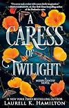 A Caress of Twilight