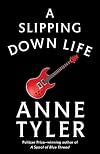 A Slipping-Down Life