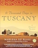 A Thousand Days in Tuscany