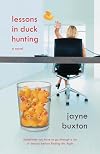 Lessons in Duck Hunting: A Novel