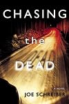 Chasing the Dead: A Novel