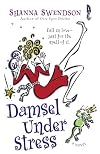 Damsel Under Stress