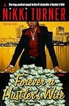 Forever a Hustler's Wife
