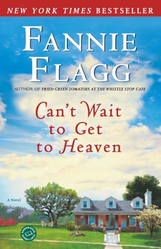 Can't Wait to Get to Heaven book cover