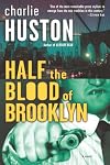 Half the Blood of Brooklyn