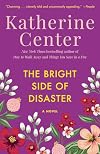 The Bright Side of Disaster
