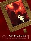 Out of Picture Volume 1: Art from the Outside Looking In