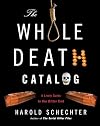 The Whole Death Catalog: A Lively Guide to the Bitter End