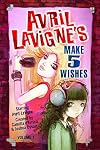Avril Lavigne's Make 5 Wishes, Volume 1