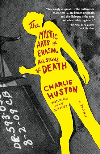 The Mystic Arts of Erasing All Signs of Death book cover