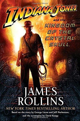 Indiana Jones and the Kingdom of the Crystal Skull book cover