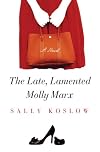 The Late, Lamented Molly Marx