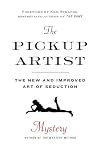 The Pickup Artist: The New and Improved Art of Seduction