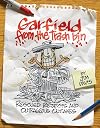 Garfield from the Trash Bin: Rescued Rejects & Outrageous Outtakes