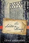 The Solitary House