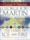 The Lands of Ice and Fire
