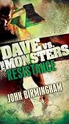 Resistance: Dave vs. the Monsters (David Hooper Trilogy)
