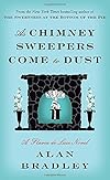 As chimney sweepers come to dust - C. Alan Bradley