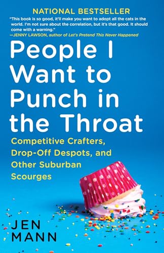 People I Want to Punch in the Throat book cover