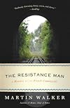 The Resistance Man